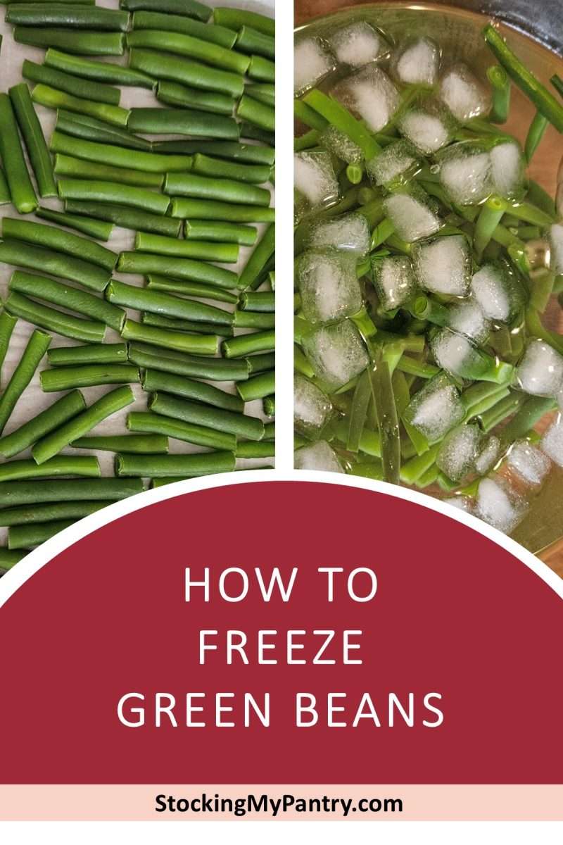 How to Freeze Green Beans (Step-by-Step with Photos) - Stocking My Pantry